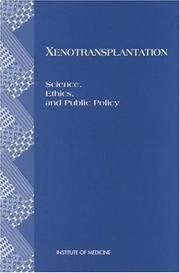 Front cover of Xenotransplantation by Institute of Medicine (U.S.). Committee on Xenograft Transplantation: Ethical Issues and Public Policy.