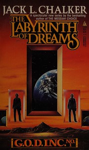 Front cover of Labyrinth of Dreams (Labyrinth of Dreams G. O. D. Inc.) by Jack L. Chalker