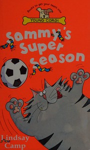 Front cover of Sammy's super season by Lindsay Camp