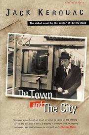 Front cover of The town and the city by Jack Kerouac