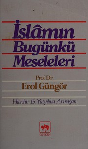 Cover of İslâmın bugünkü meseleleri by Erol Güngör