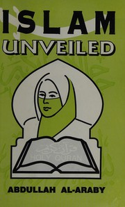 Cover of Islam unveiled by Abdullah Al-Araby