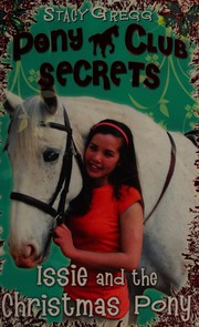 Front cover of Issie and the Christmas Pony by Stacy Gregg
