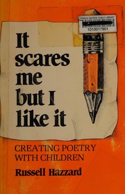 Front cover of It Scares Me but I Like It by Russell Hazzard