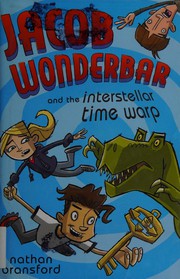 Front cover of Jacob Wonderbar and the interstellar time warp by Nathan Bransford