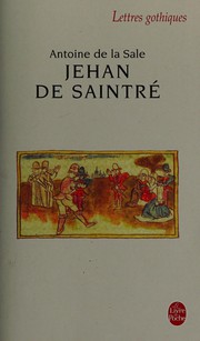 Front cover of Jehan de Sainté by Antoine de La Sale