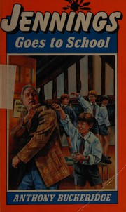 Front cover of Jennings goes to school by Anthony Buckeridge