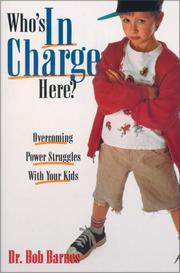Cover of Who's in charge here? by Barnes, Robert G.