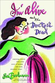 Cover of I'm alive and the doctor's dead by Sue Buchanan