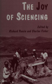Front cover of The Joy of Sciencing by Richard Ponzio & Charles Fisher; Editors