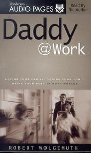 Cover of Daddy@Work by Robert Wolgemuth
