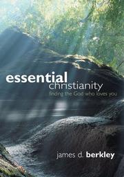 Cover of Essential Christianity by James D. Berkley