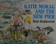 Front cover of Katie Morag and the new pier by Mairi Hedderwick