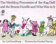 Front cover of The wedding procession of the rag doll and the broom handle and who was in it by Carl Sandburg