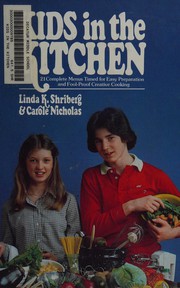 Front cover of Kids in the kitchen by Linda K. Shriberg