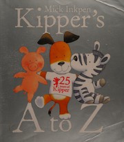 Front cover of Kipper's A to Z by Mick Inkpen
