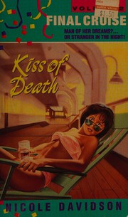 Front cover of Kiss of Death (Final Cruise, Vol 2) by Nicole Davidson