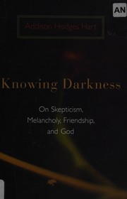 Cover of Knowing darkness by Addison Hodges Hart