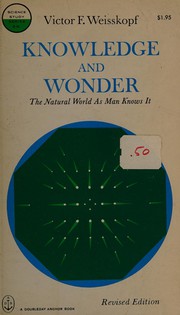 Cover of Knowledge and wonder by Victor Frederick Weisskopf