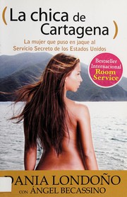 Front cover of La chica de Cartagena by Dania Londoño