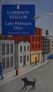 Front cover of Lake Wobegon Days (lake wobegon days) by Garrison Keillor
