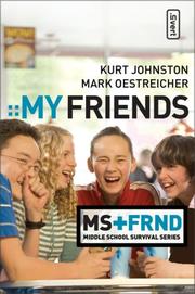 Cover of My friends by Kurt Johnston
