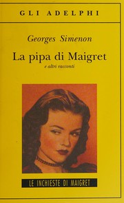 Cover of La Pipe de Maigret by Georges Simenon