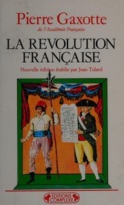 Cover of La révolution française by Pierre Gaxotte