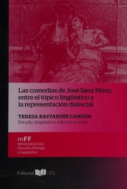 Front cover of Las comedias de José Sanz Pérez by Teresa Bastardín Candón
