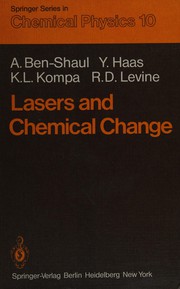 Front cover of Lasers and chemical change by A. Ben-Shaul