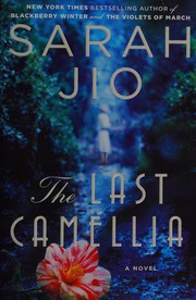 Front cover of The last camellia by Sarah Jio
