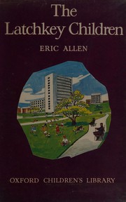 Cover of The latchkey children by Eric Allen
