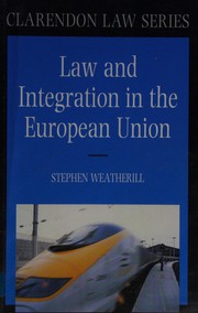 Front cover of Law and integration in the European Union by Stephen Weatherill