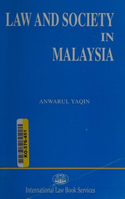 Front cover of Law and society in Malaysia by Anwarul Yaqin