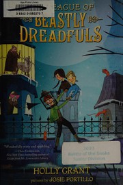 Front cover of The league of beastly dreadfuls by Holly Grant