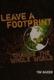 Cover of Leave a footprint by Tim Baker