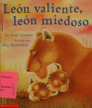 Front cover of Leon Valiente, Leon Miedoso / Brave Lion, Scared Lion by Joan Stimson