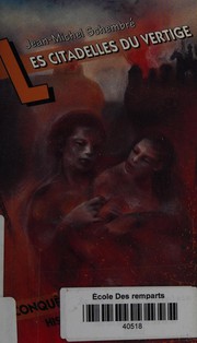 Front cover of Les citadelles du vertige by Jean-Michel Schembré