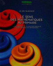 Front cover of Le sens des mathématiques au primaire by Alain Taurisson