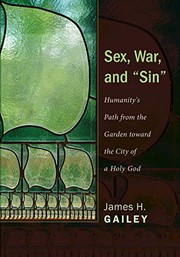 Front cover of Sex, War, and "Sin" by James H. Gailey