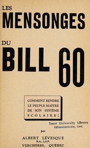Front cover of Les mensonges du Bill 60 by Albert Lévesque