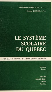 Cover of Le systeme scolaire du Quebec by Louis-Philippe Audet