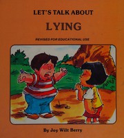 Cover of A children's book about lying by Joy Berry