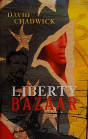 Cover of Liberty Bazaar by David Chadwick
