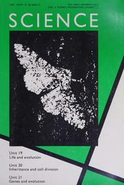 Cover of Life and evolution ; and, Inheritance and cell division ; and, Genes and evolotion by Open University. The science foundation course team