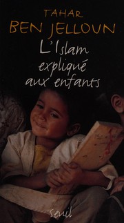 Cover of L' islam expliqué aux enfants by Tahar Ben Jelloun