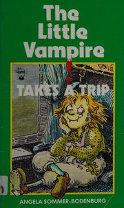 Cover of The little vampire takes a trip by Angela Sommer-Bodenburg