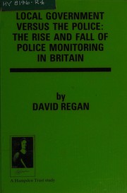 Front cover of Local government versus the police by D. E. Regan