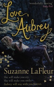 Cover of Love, Aubrey by Suzanne LaFleur