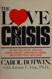 Cover of The love crisis by Carol Botwin